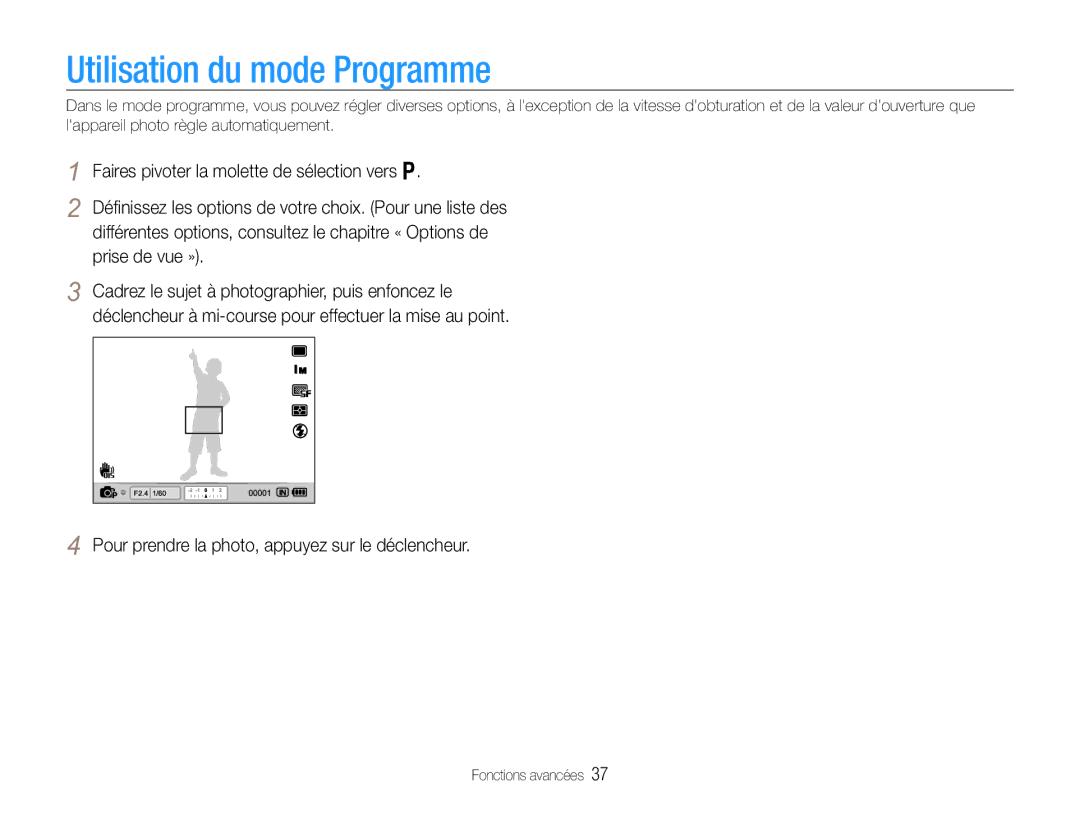 Samsung EC-EX1ZZZBPBIT, EC-EX1ZZZBPBE1, EC-EX1ZZZBPAGB manual Utilisation du mode Programme 