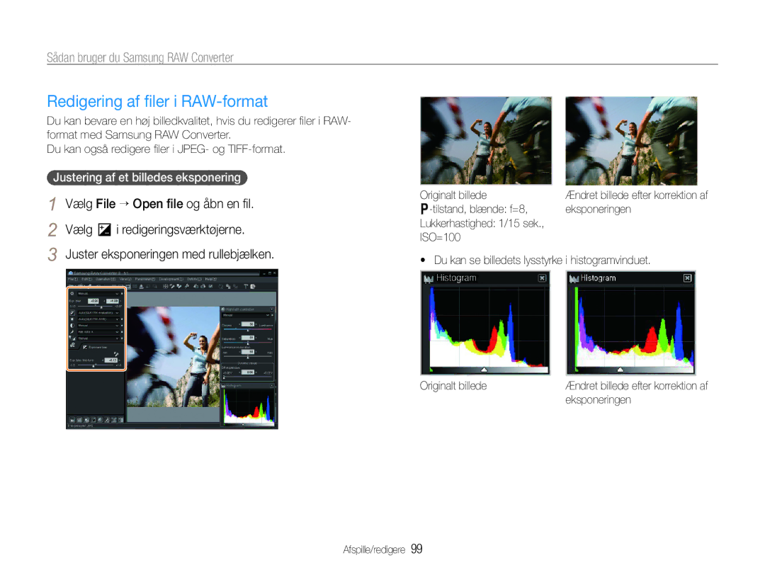 Samsung EC-EX1ZZZBPBE2 manual Redigering af ﬁler i RAW-format, Justering af et billedes eksponering, Originalt billede 