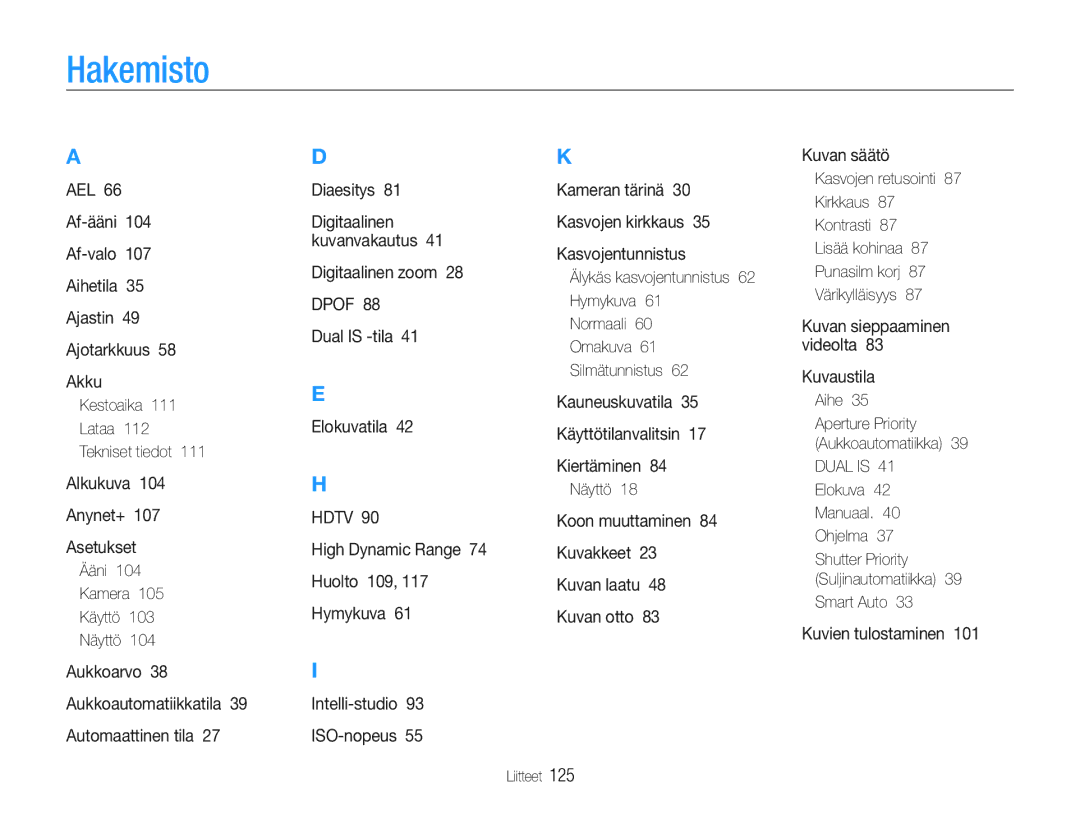 Samsung EC-EX1ZZZBPBE2, EC-EX1ZZZFPBE2 Hakemisto, Kestoaika Lataa Tekniset tiedot, Ääni 104 Kamera 105 Käyttö 103 Näyttö 