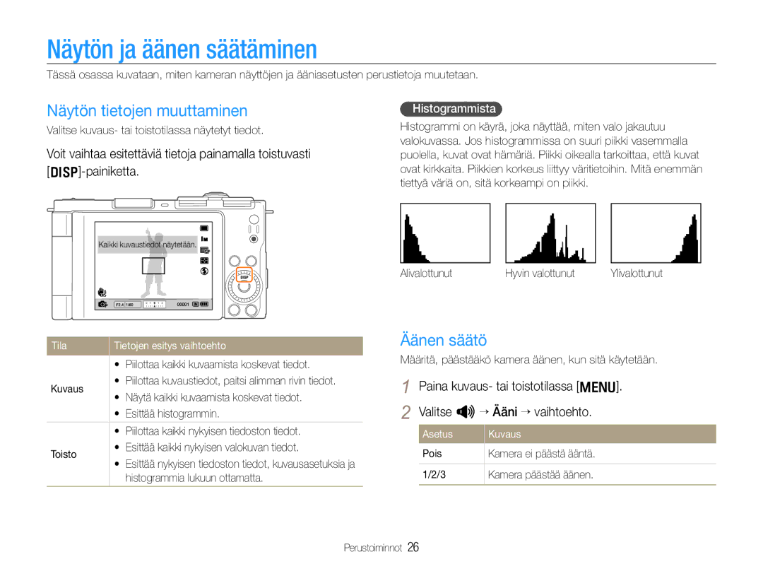 Samsung EC-EX1ZZZFPBE2 manual Näytön ja äänen säätäminen, Näytön tietojen muuttaminen, Äänen säätö, Histogrammista 