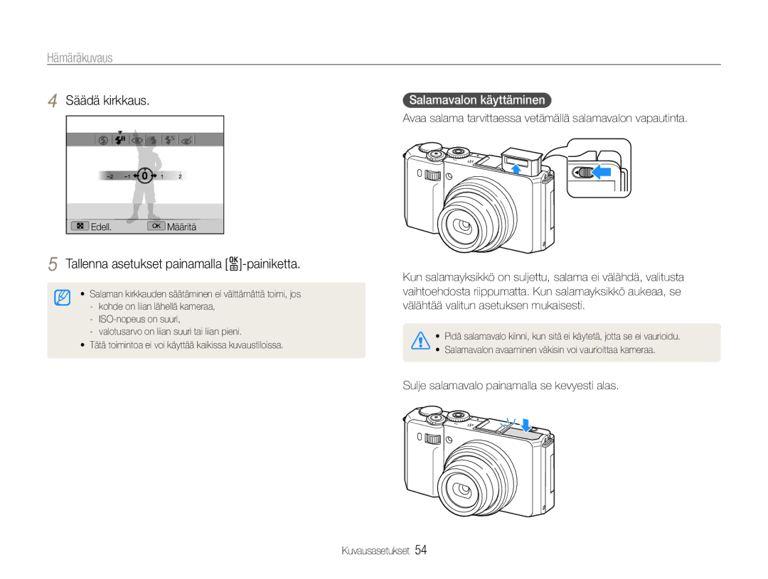 Samsung EC-EX1ZZZFPBE2, EC-EX1ZZZBPBE2 Salamavalon käyttäminen, Avaa salama tarvittaessa vetämällä salamavalon vapautinta 