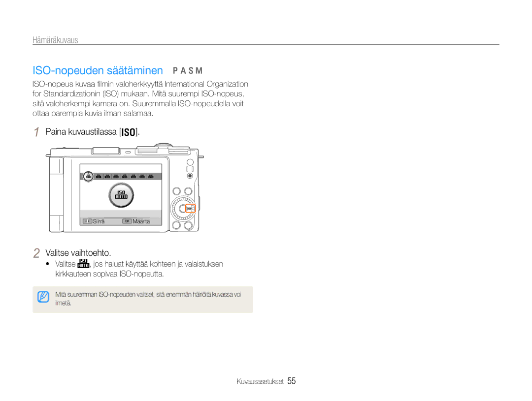 Samsung EC-EX1ZZZBPBE2, EC-EX1ZZZFPBE2 manual ISO-nopeuden säätäminen p a S M, Paina kuvaustilassa 