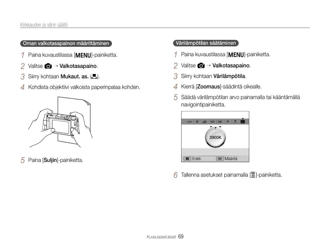 Samsung EC-EX1ZZZBPBE2, EC-EX1ZZZFPBE2 manual Oman valkotasapainon määrittäminen, Värilämpötilan säätäminen 