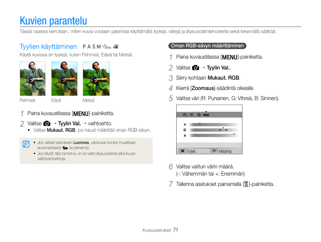 Samsung EC-EX1ZZZBPBE2, EC-EX1ZZZFPBE2 manual Kuvien parantelu, Tyylien käyttäminen p a S M d, Oman RGB-sävyn määrittäminen 
