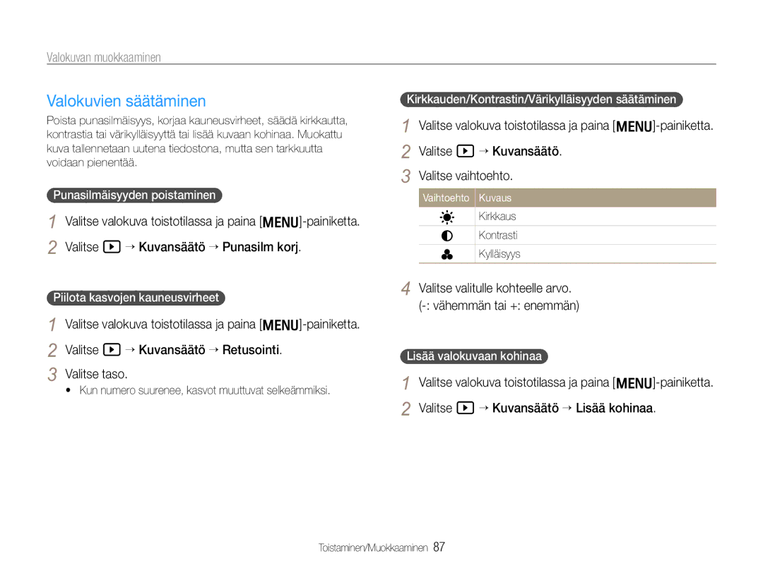 Samsung EC-EX1ZZZBPBE2, EC-EX1ZZZFPBE2 manual Valokuvien säätäminen, Punasilmäisyyden poistaminen, Lisää valokuvaan kohinaa 