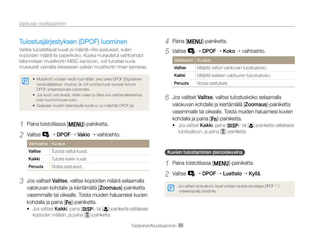 Samsung EC-EX1ZZZFPBE2, EC-EX1ZZZBPBE2 manual Valitse u “ Dpof “ Koko “ vaihtoehto, Kuvien tulostaminen pienoiskuvina 