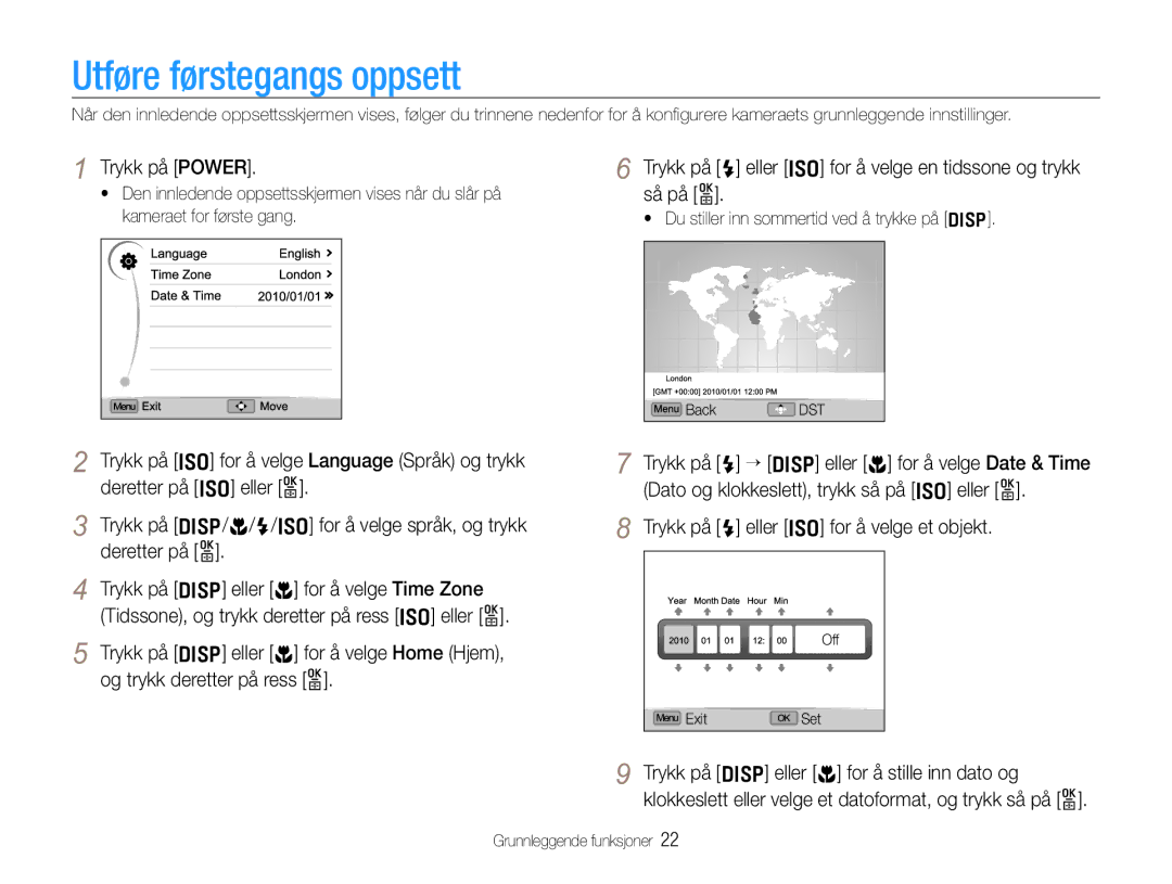 Samsung EC-EX1ZZZFPBE2 manual Utføre førstegangs oppsett, Trykk på Power,  Du stiller inn sommertid ved å trykke på D 