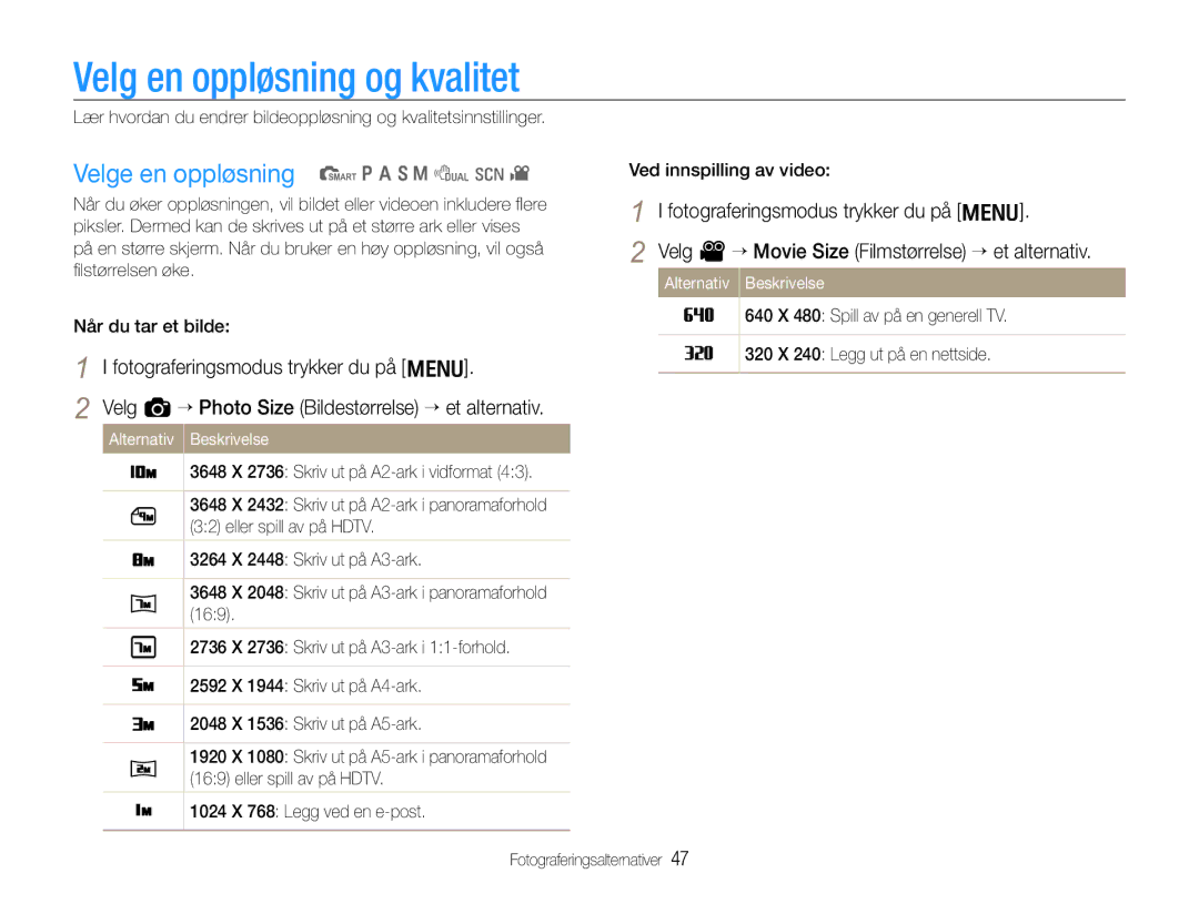 Samsung EC-EX1ZZZBPBE2, EC-EX1ZZZFPBE2 manual Velg en oppløsning og kvalitet, Velge en oppløsning t p a S M d s 