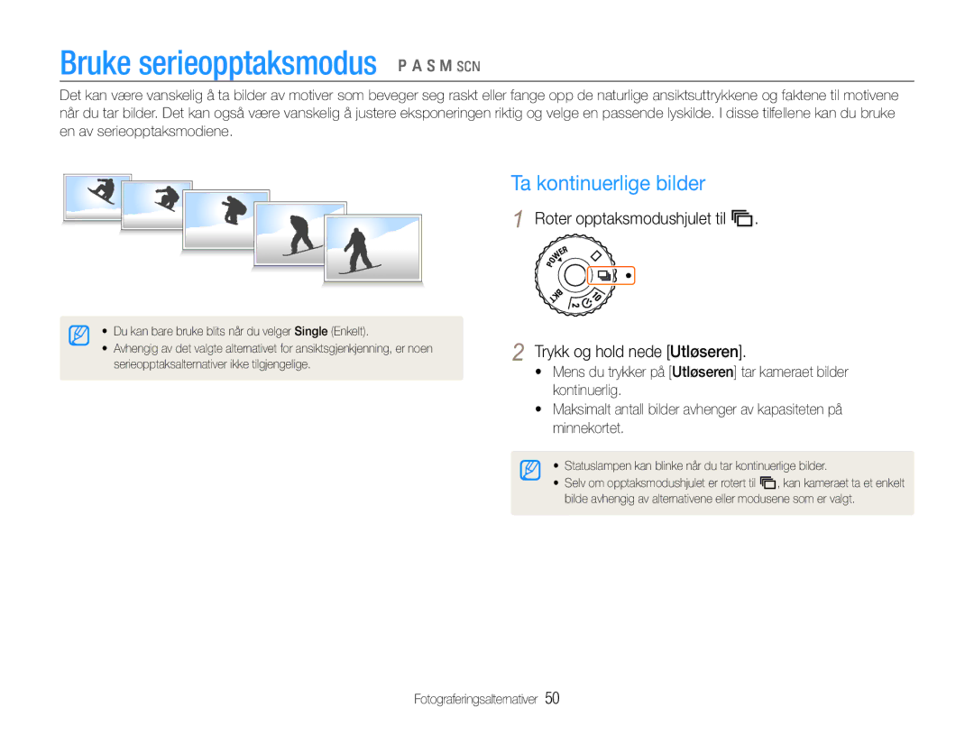 Samsung EC-EX1ZZZFPBE2, EC-EX1ZZZBPBE2 manual Bruke serieopptaksmodus p a S M s, Ta kontinuerlige bilder 