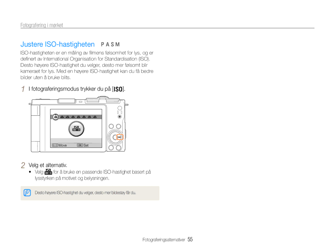 Samsung EC-EX1ZZZBPBE2, EC-EX1ZZZFPBE2 manual Justere ISO-hastigheten p a S M, Fotograferingsmodus trykker du på 