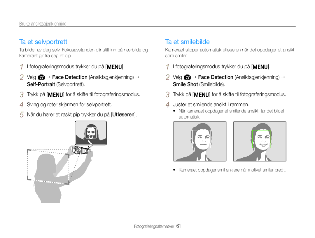 Samsung EC-EX1ZZZBPBE2, EC-EX1ZZZFPBE2 manual Ta et selvportrett, Ta et smilebilde, Bruke ansiktsgjenkjenning 