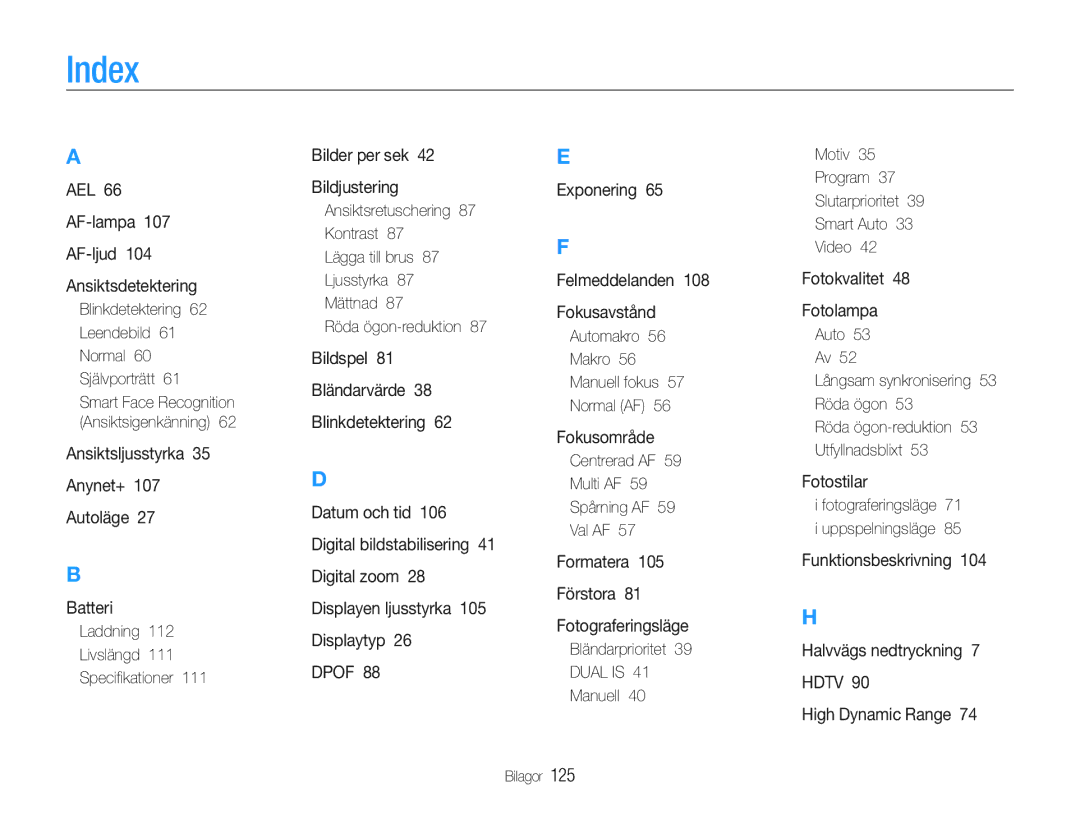 Samsung EC-EX1ZZZBPBE2 manual Index, Laddning Livslängd Speciﬁkationer, Automakro 56 Makro 56 Manuell fokus 57 Normal AF 