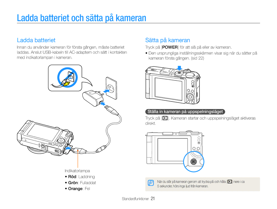 Samsung EC-EX1ZZZBPBE2 Ladda batteriet och sätta på kameran, Sätta på kameran, Ställa in kameran på uppspelningsläget 