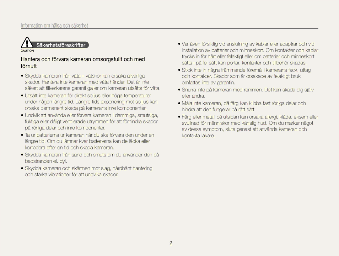 Samsung EC-EX1ZZZFPBE2 manual Information om hälsa och säkerhet, Hantera och förvara kameran omsorgsfullt och med förnuft 