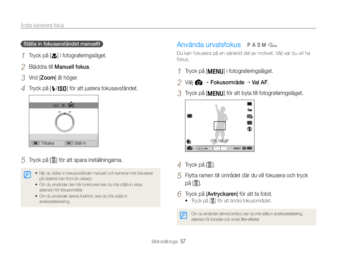 Samsung EC-EX1ZZZBPBE2, EC-EX1ZZZFPBE2 manual Använda urvalsfokus p a S M d, Ändra kamerans fokus 