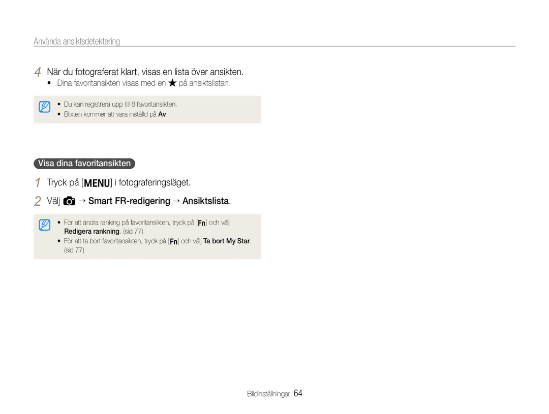 Samsung EC-EX1ZZZFPBE2, EC-EX1ZZZBPBE2 När du fotograferat klart, visas en lista över ansikten, Visa dina favoritansikten 