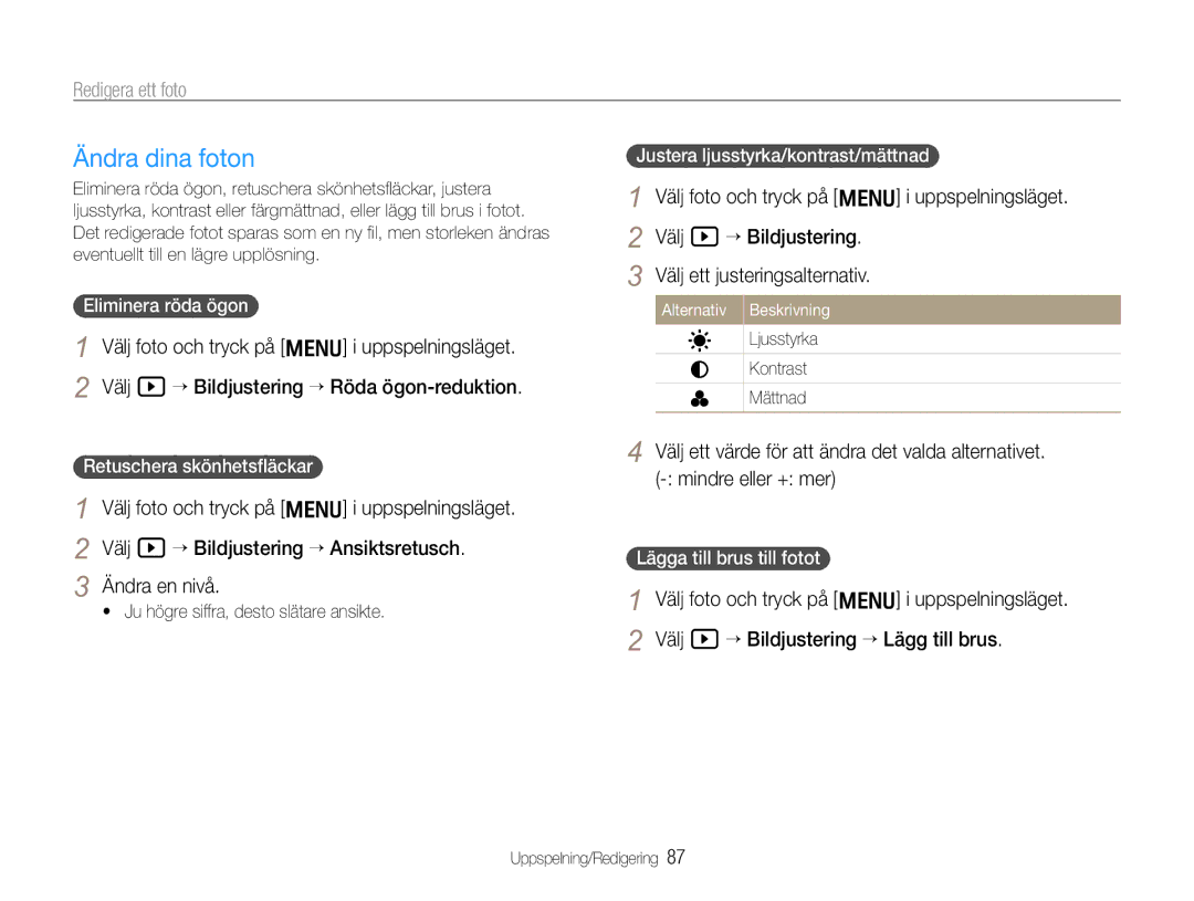 Samsung EC-EX1ZZZBPBE2, EC-EX1ZZZFPBE2 manual Ändra dina foton, Eliminera röda ögon, Justera ljusstyrka/kontrast/mättnad 