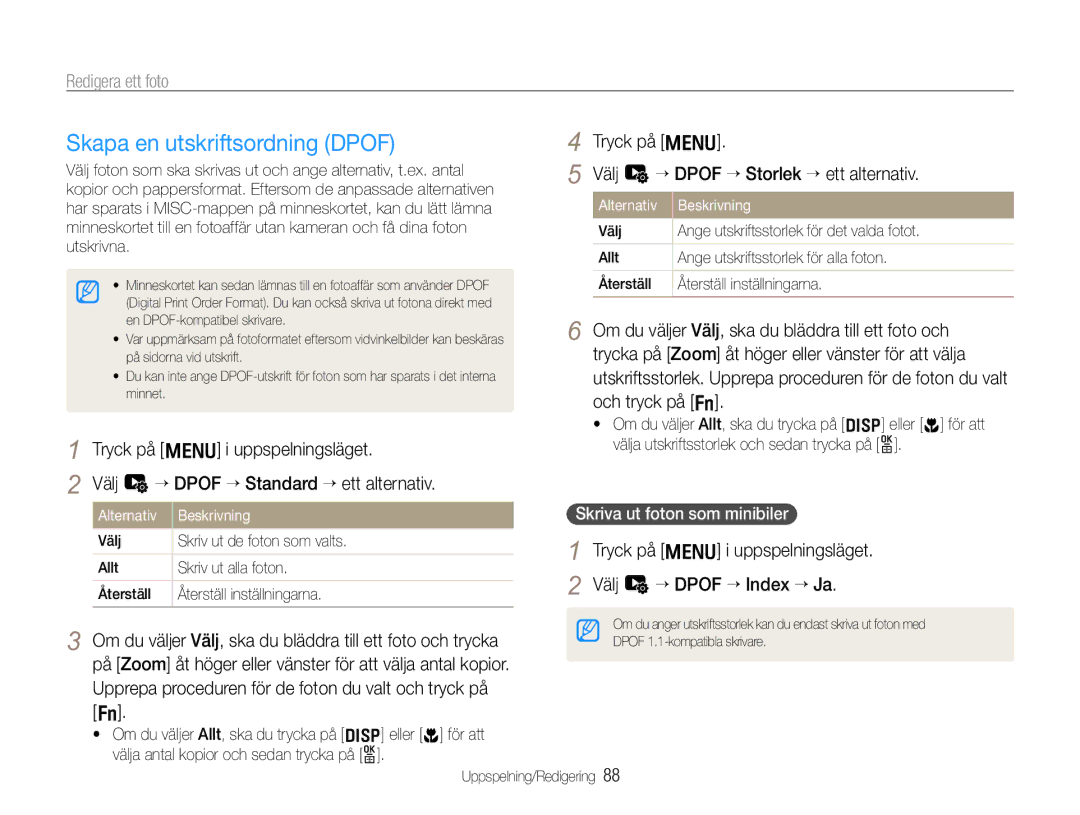 Samsung EC-EX1ZZZFPBE2, EC-EX1ZZZBPBE2 Skapa en utskriftsordning Dpof, Om du väljer Välj, ska du bläddra till ett foto och 