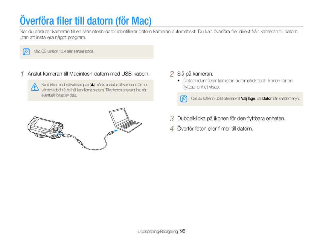 Samsung EC-EX1ZZZFPBE2 manual Överföra ﬁler till datorn för Mac, Anslut kameran till Macintosh-datorn med USB-kabeln 