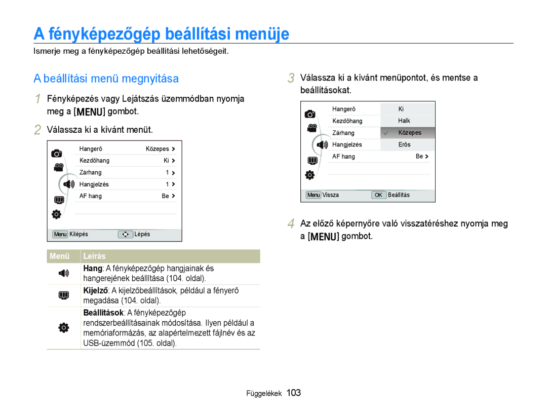 Samsung EC-EX1ZZZBPBIT, EC-EX1ZZZBPAE3 manual Fényképezőgép beállítási menüje, Beállítási menü megnyitása, Menü Leírás 