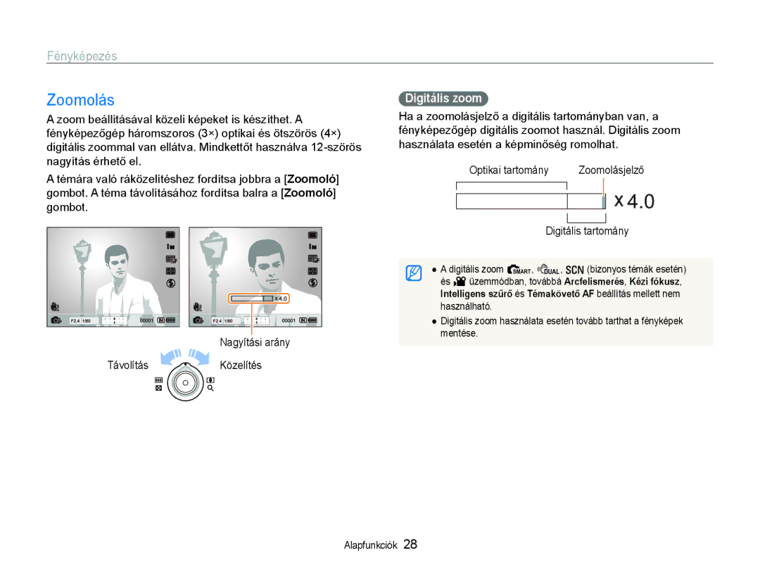 Samsung EC-EX1ZZZBPAE3, EC-EX1ZZZBPBIT, EC-EX1ZZZBPBE3 manual Zoomolás, Fényképezés, Digitális zoom, Digitális tartomány 