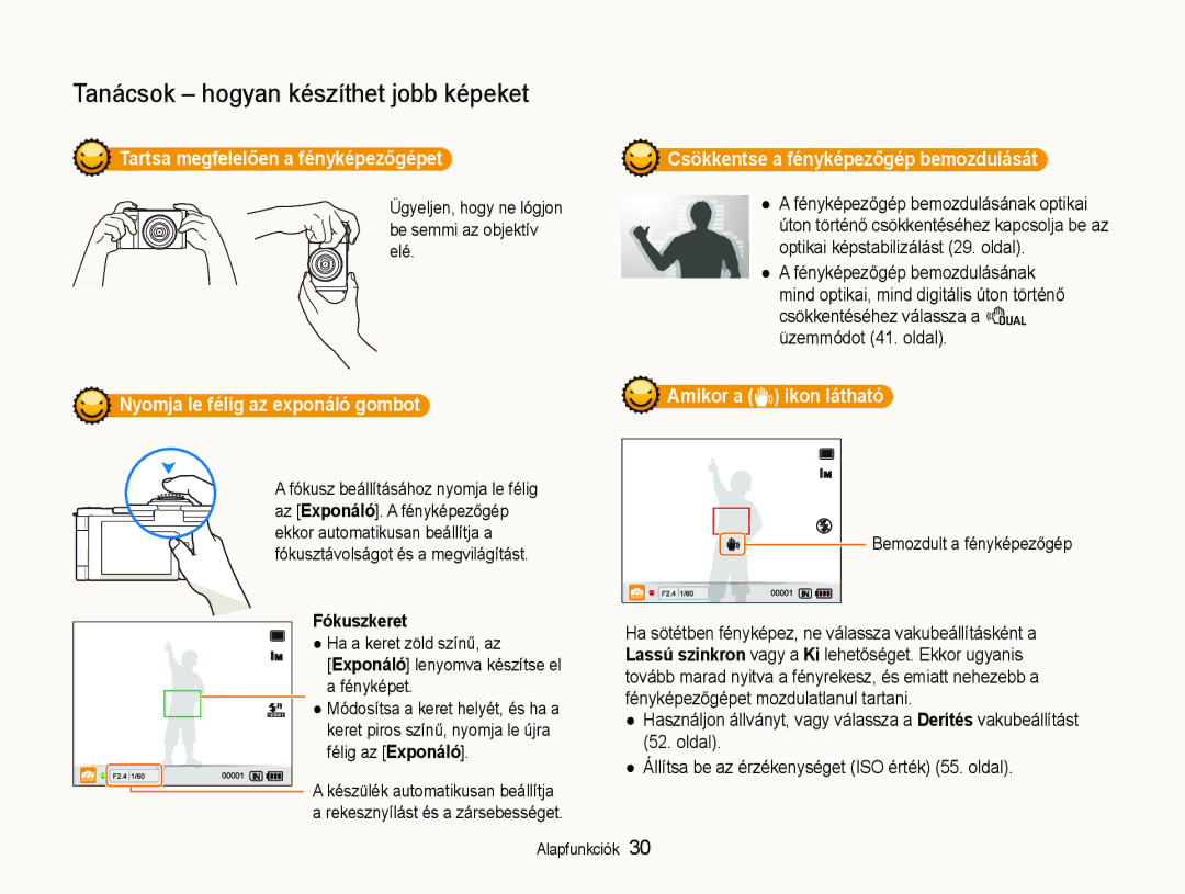 Samsung EC-EX1ZZZBPBE2 Tartsa megfelelően a fényképezőgépet, Nyomja le félig az exponáló gombot, Amikor a ikon látható 