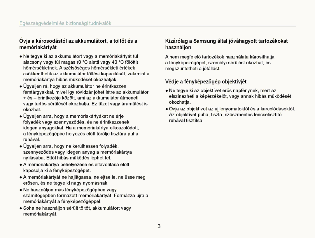 Samsung EC-EX1ZZZBPBIT, EC-EX1ZZZBPAE3, EC-EX1ZZZBPBE3, EC-EX1ZZZBPBE2 manual Védje a fényképezőgép objektívjét 