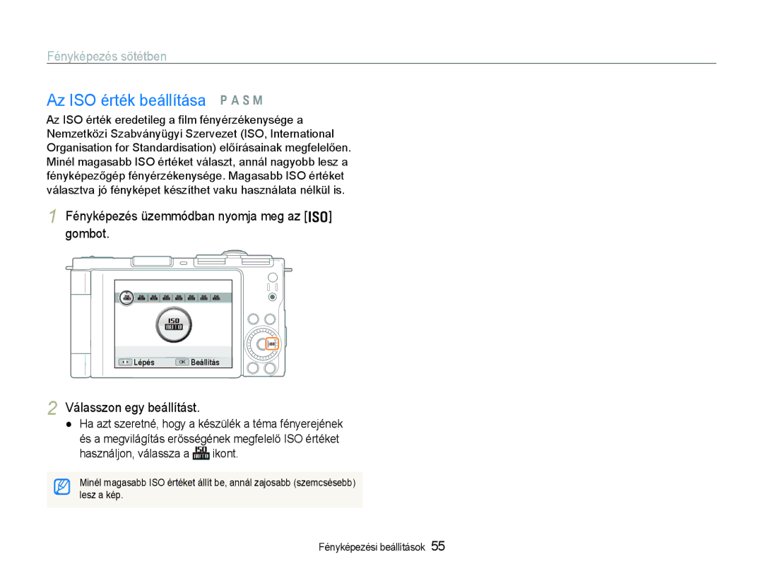 Samsung EC-EX1ZZZBPBIT, EC-EX1ZZZBPAE3 manual Az ISO érték beállítása p a S M, Fényképezés üzemmódban nyomja meg az I gombot 