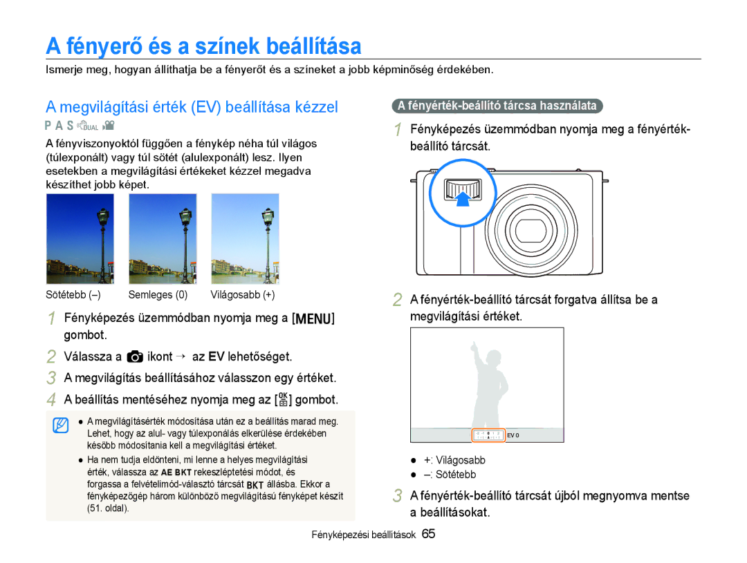 Samsung EC-EX1ZZZBPBE3 manual Fényerő és a színek beállítása, Megvilágítási érték EV beállítása kézzel, Beállításokat 