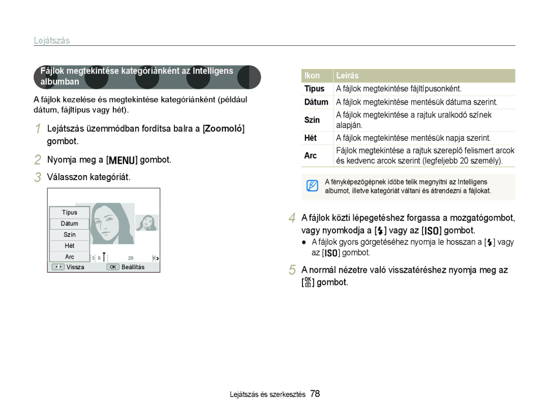 Samsung EC-EX1ZZZBPBE2, EC-EX1ZZZBPBIT, EC-EX1ZZZBPAE3 manual Normál nézetre való visszatéréshez nyomja meg az o gombot 