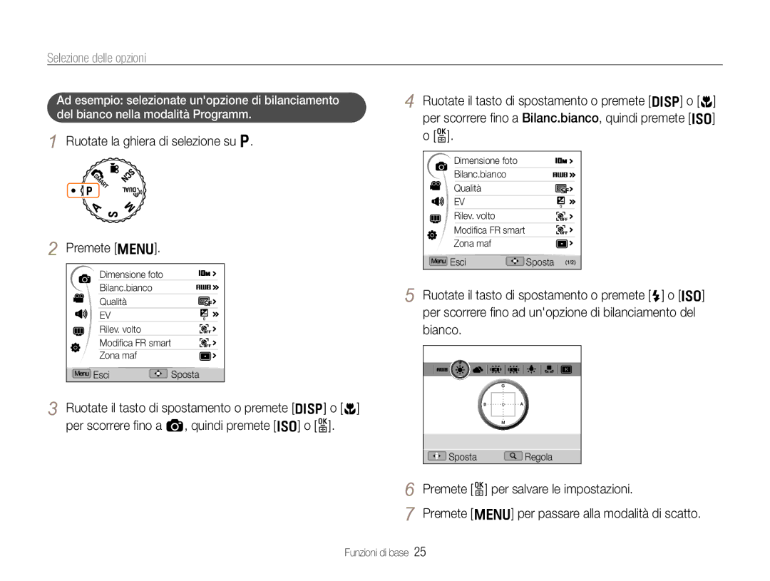 Samsung EC-EX1ZZZBPAIT, EC-EX1ZZZBPBIT manual Selezione delle opzioni, Ruotate la ghiera di selezione su p Premete m 