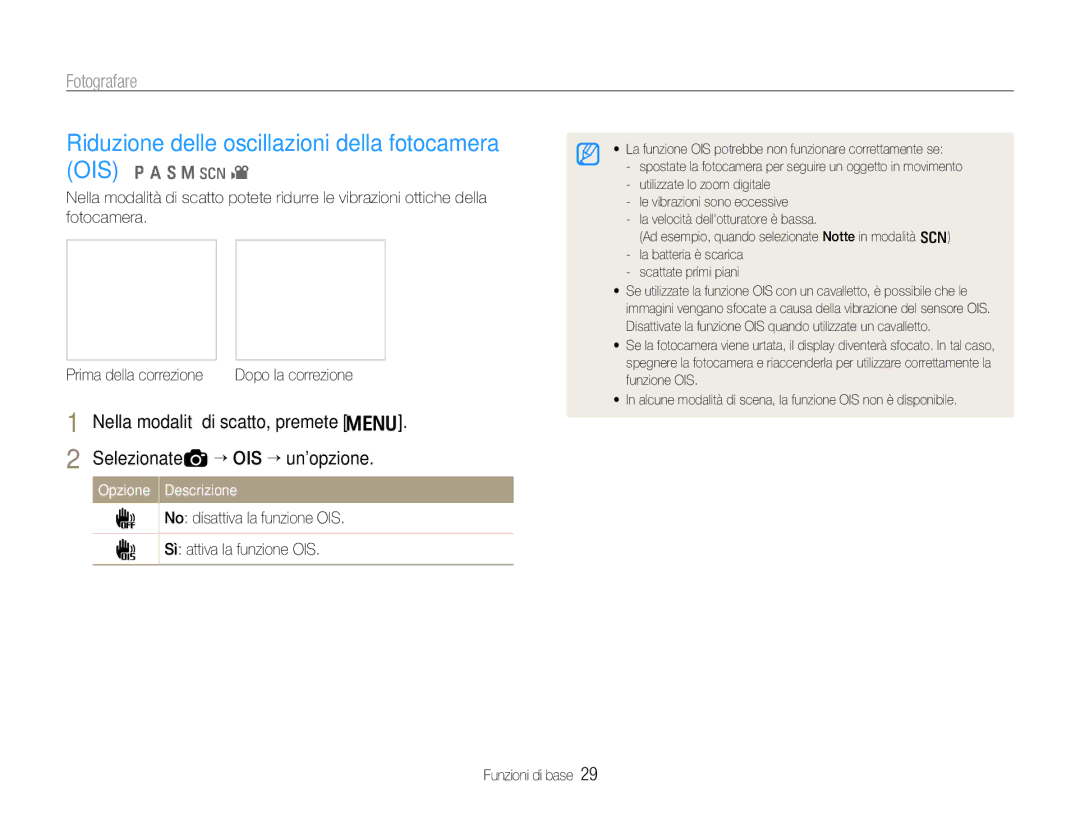 Samsung EC-EX1ZZZBPBIT, EC-EX1ZZZBPAIT, EC-EX1ZZZBPAE3, EC-EX1ZZZBPBE3 Riduzione delle oscillazioni della fotocamera OIS 