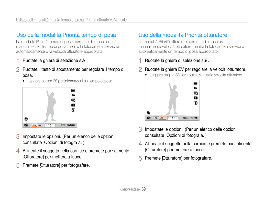 Samsung EC-EX1ZZZBPBIT, EC-EX1ZZZBPAIT Uso della modalità Priorità tempo di posa, Uso della modalità Priorità otturatore 