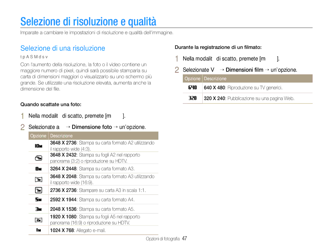 Samsung EC-EX1ZZZBPBE3, EC-EX1ZZZBPBIT, EC-EX1ZZZBPAIT Selezione di risoluzione e qualità, Selezione di una risoluzione 