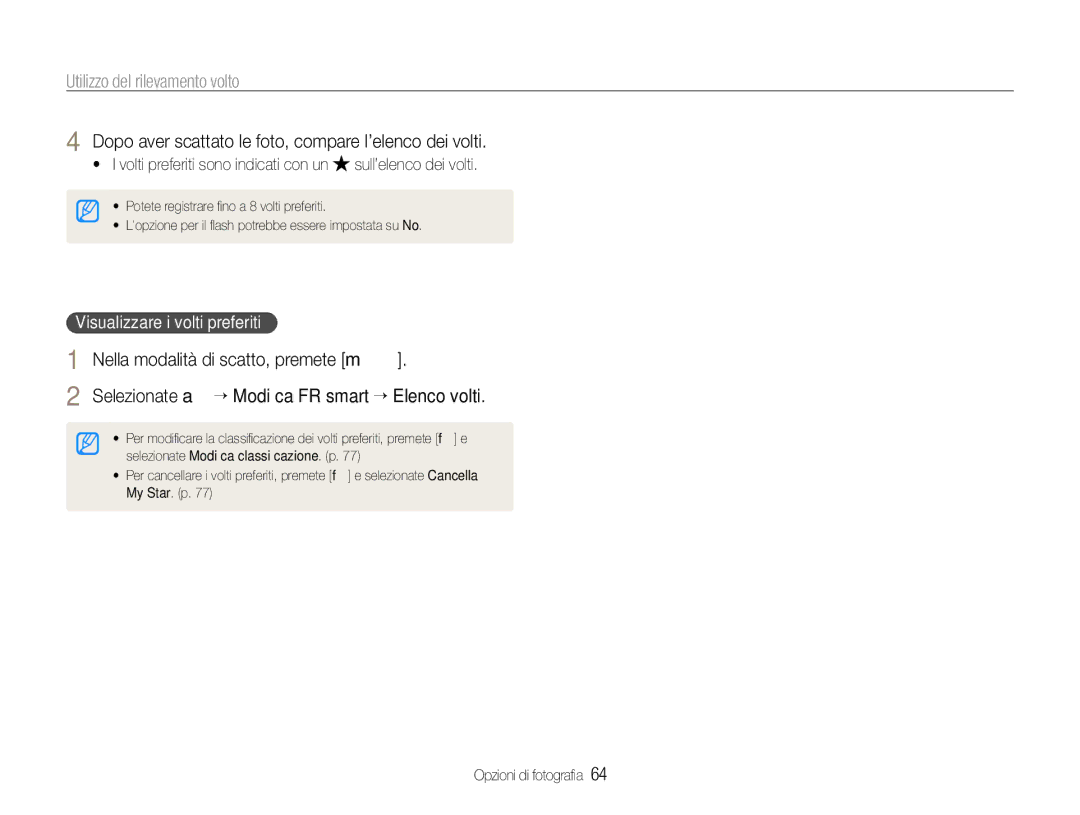 Samsung EC-EX1ZZZBPBIT manual Dopo aver scattato le foto, compare l’elenco dei volti, Visualizzare i volti preferiti 