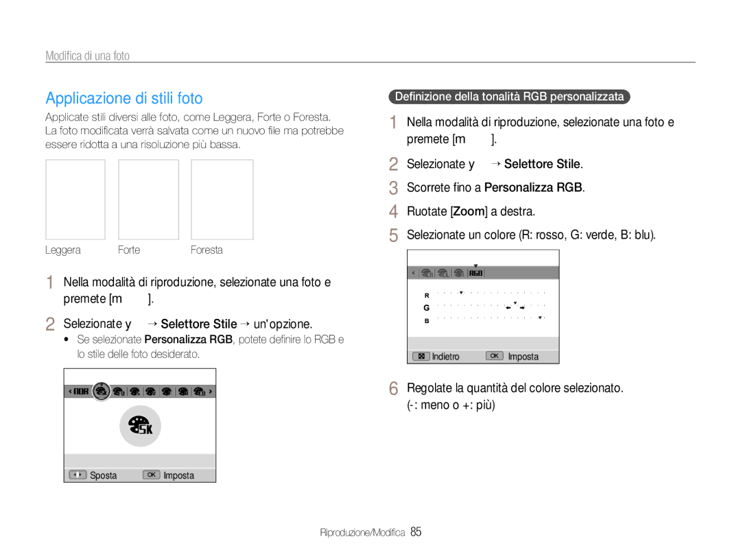 Samsung EC-EX1ZZZBPAIT, EC-EX1ZZZBPBIT, EC-EX1ZZZBPAE3, EC-EX1ZZZBPBE3 manual Applicazione di stili foto, Modiﬁca di una foto 