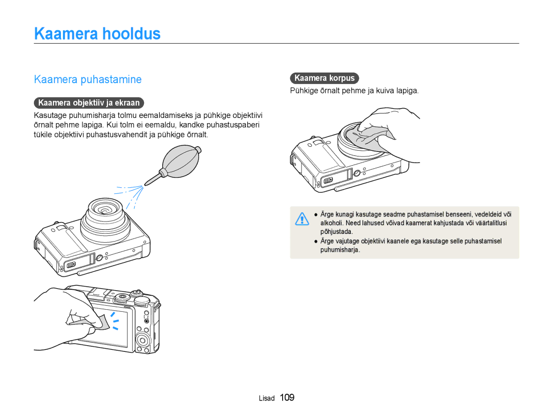 Samsung EC-EX1ZZZBPBRU manual Kaamera hooldus, Kaamera puhastamine, Kaamera objektiiv ja ekraan, Kaamera korpus 