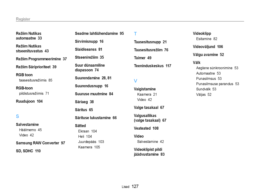 Samsung EC-EX1ZZZBPBRU manual Taasesitusrežiimis, Häälmemo Video, Ekraan Heli Juurdepääs Kaamera, Kaamera Video, Esitamine 