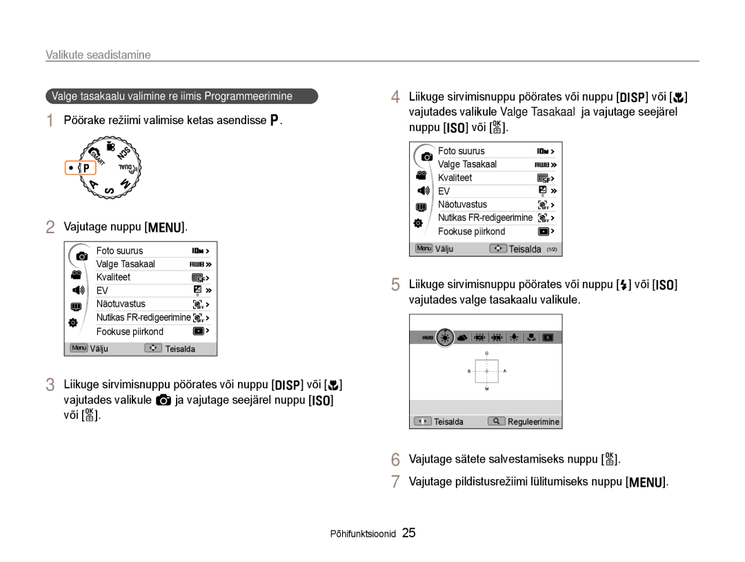 Samsung EC-EX1ZZZBPBRU manual Valikute seadistamine, Pöörake režiimi valimise ketas asendisse p Vajutage nuppu m 