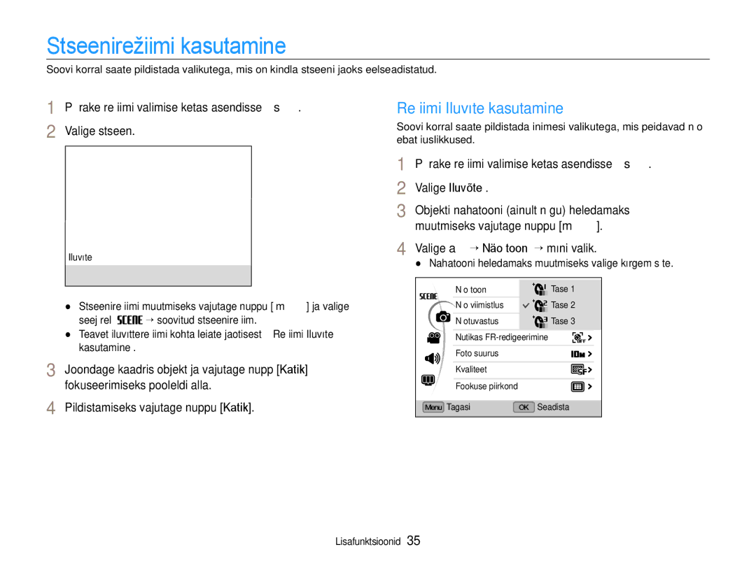 Samsung EC-EX1ZZZBPBRU manual Stseenirežiimi kasutamine, Režiimi Iluvõte kasutamine, Valige a “ Näo toon ““mõni valik 