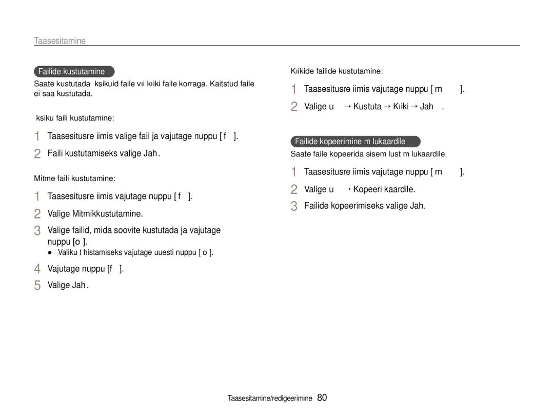 Samsung EC-EX1ZZZBPBRU manual Faili kustutamiseks valige Jah, Taasesitusrežiimis vajutage nuppu f, Valige Mitmikkustutamine 