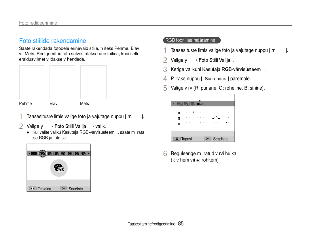 Samsung EC-EX1ZZZBPBRU manual Foto redigeerimine, Valige y “ Foto Stiili Valija, Kerige valikuni Kasutaja RGB-värvisüsteem 