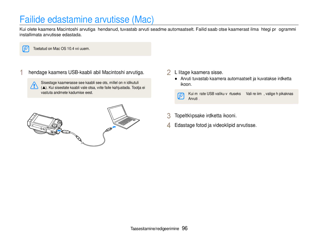 Samsung EC-EX1ZZZBPBRU manual Failide edastamine arvutisse Mac, Ühendage kaamera USB-kaabli abil Macintoshi arvutiga 