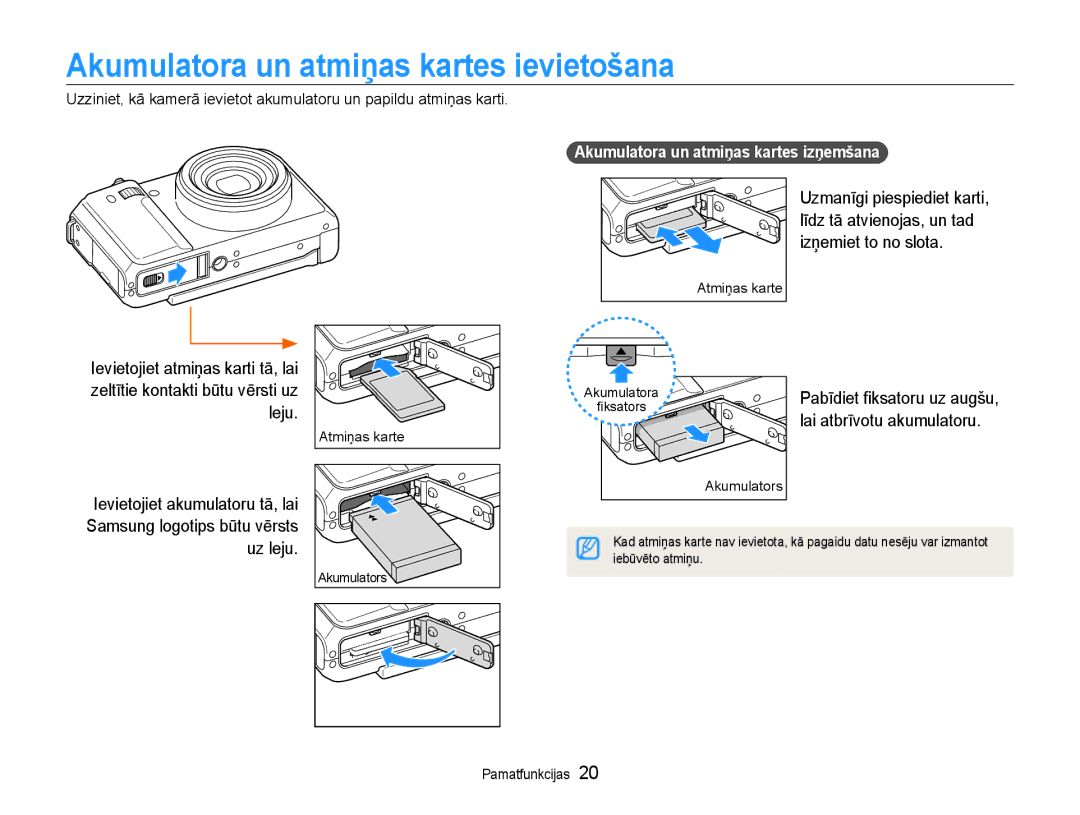 Samsung EC-EX1ZZZBPBRU manual Akumulatora un atmiņas kartes ievietošana, Akumulatora un atmiņas kartes izņemšana 