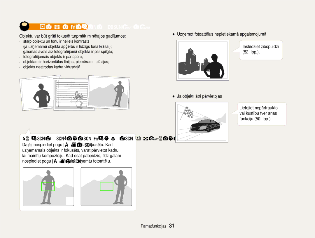 Samsung EC-EX1ZZZBPBRU manual Pareiza fokusa iestatīšana, Fokusa ﬁksēšanas funkcijas lietošana 