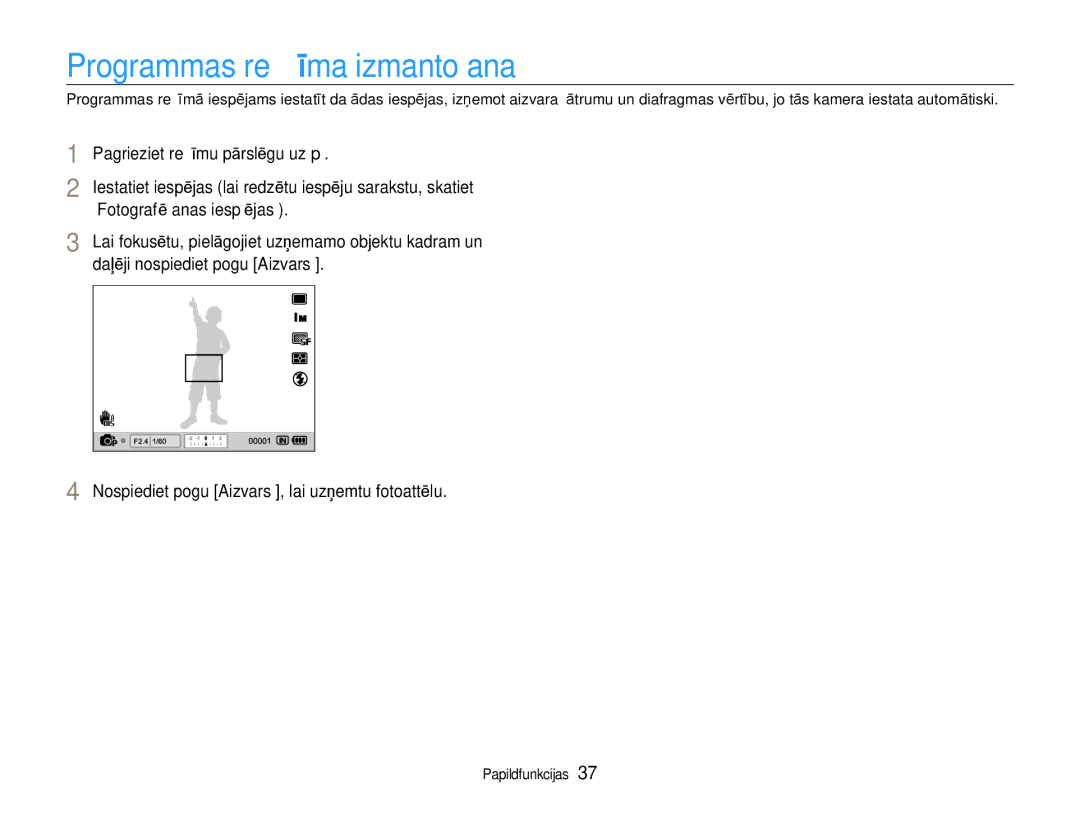 Samsung EC-EX1ZZZBPBRU manual Programmas režīma izmantošana, Pagrieziet režīmu pārslēgu uz p, Fotografēšanas iespējas 