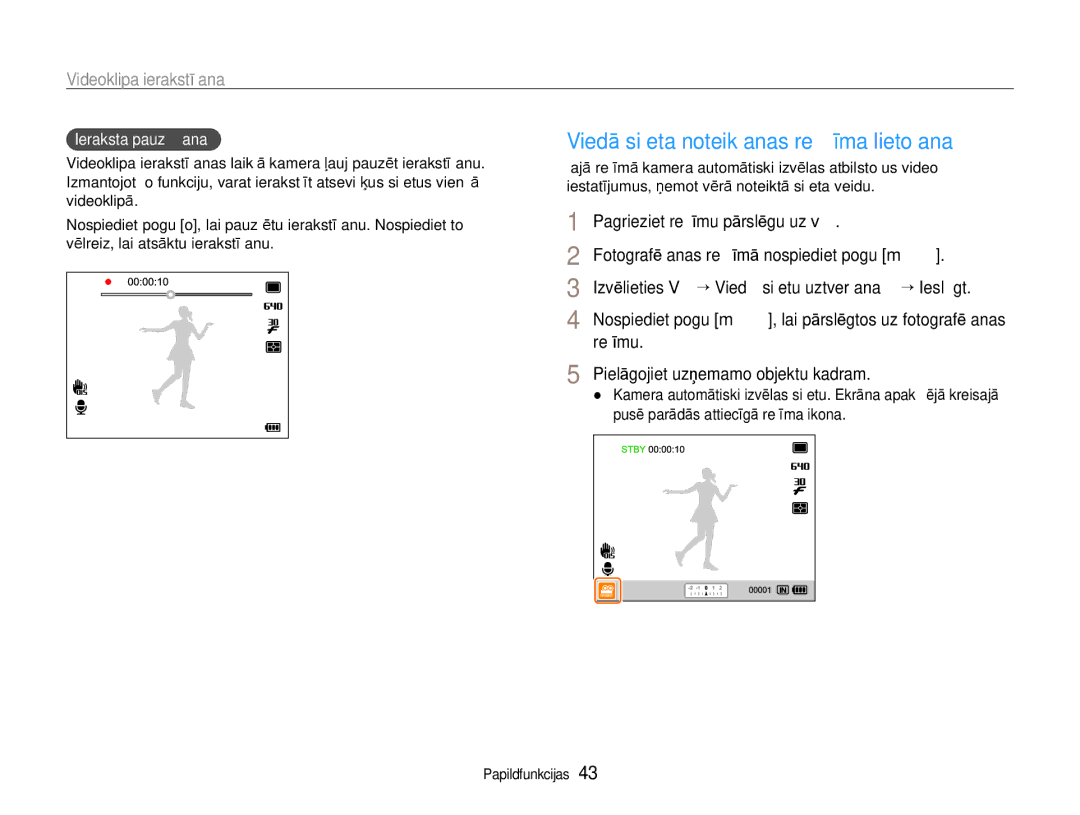 Samsung EC-EX1ZZZBPBRU manual Viedā sižeta noteikšanas režīma lietošana, Videoklipa ierakstīšana, Ieraksta pauzēšana 