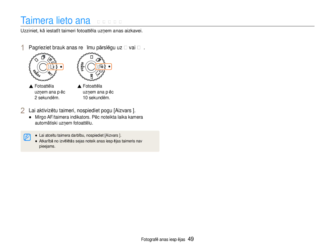 Samsung EC-EX1ZZZBPBRU manual Taimera lietošana t p a S M d s, Pagrieziet braukšanas režīmu pārslēgu uz w vai, Sekundēm 