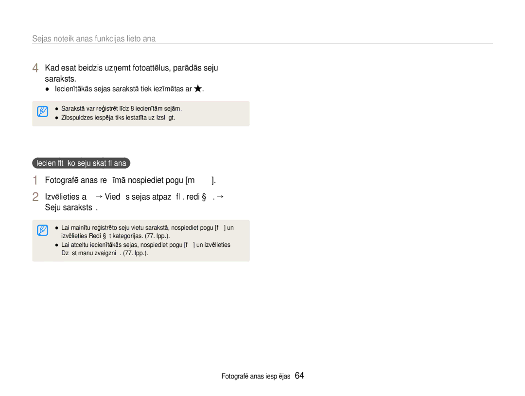 Samsung EC-EX1ZZZBPBRU manual Kad esat beidzis uzņemt fotoattēlus, parādās seju saraksts, Iecienītāko seju skatīšana 