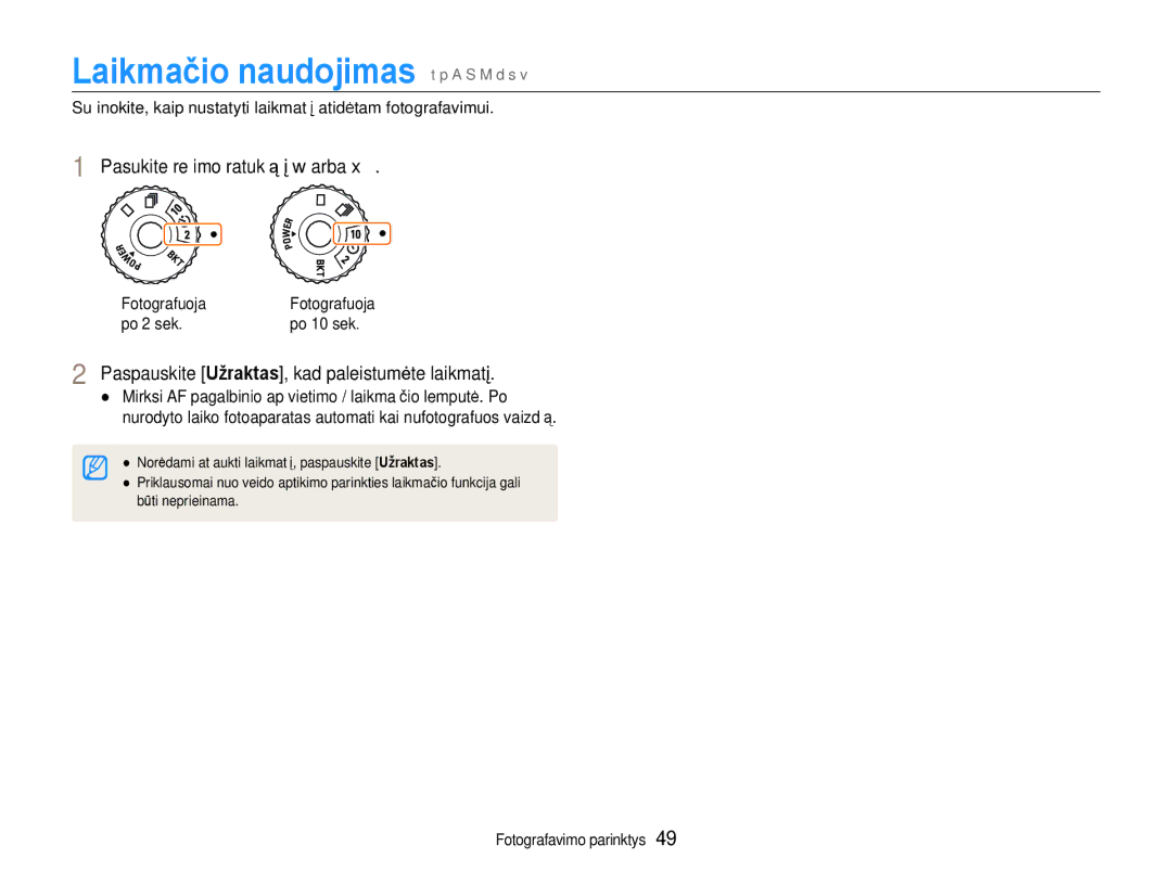 Samsung EC-EX1ZZZBPBRU manual Laikmačio naudojimas t p a S M d s, Pasukite režimo ratuką į w arba 